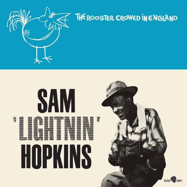 Lightnin' Hopkins - The Rooster Crowed In England (LP) (Limited Edition)