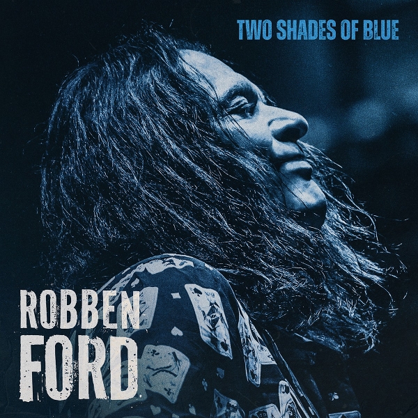 Robben Ford - Two Shades Of Blue (CD)