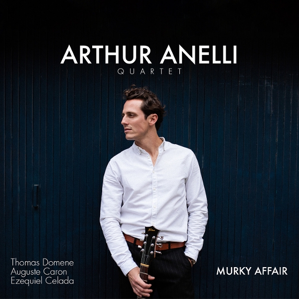 Arthur Anelli - Murky Affair (CD)
