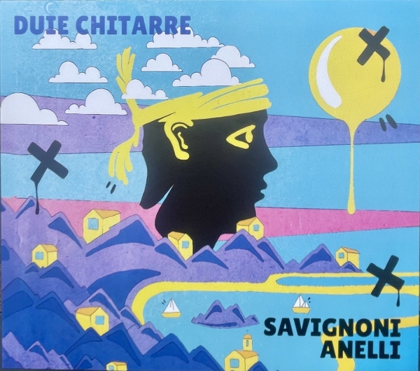 Symon Savignoni & Arthur Anelli - Duie Chitarre (CD)
