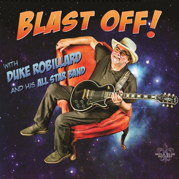 Duke Robillard & His All Star Band - Blast Off! (LP)