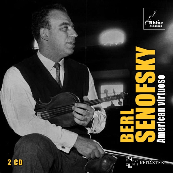 Berl Senofsky - American Virtuoso (2 CD)