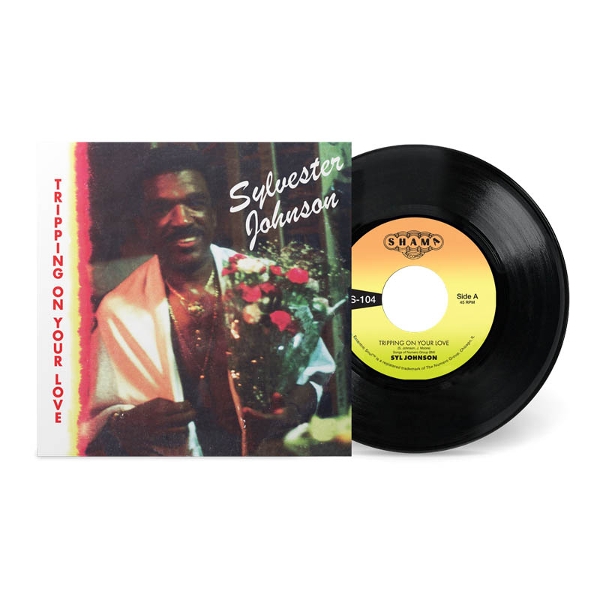 Syl Johnson - Tripping On Your Love (7" Single)