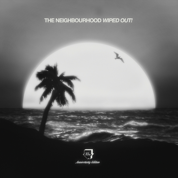 The Neighbourhood - Wiped Out! (2 LP) (10th Anniversary Edition)