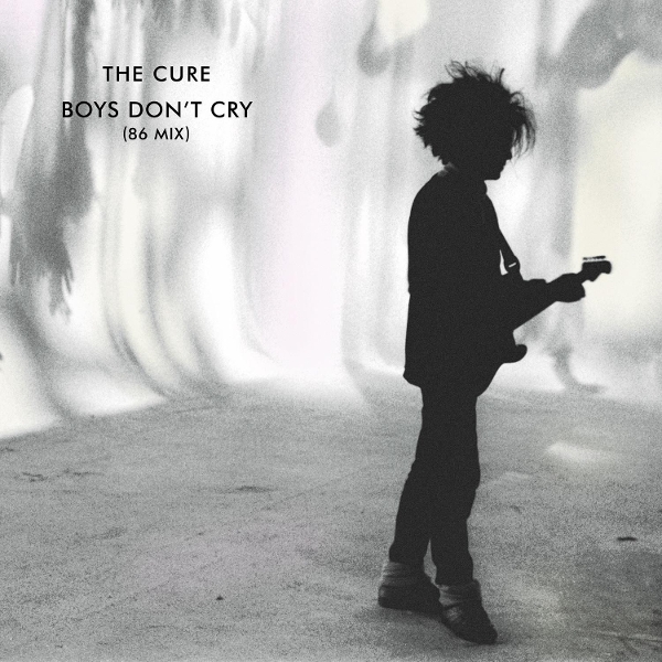 The Cure - Boys Don't Cry (12" Single) (Remastered (2026) | 86 Mix)