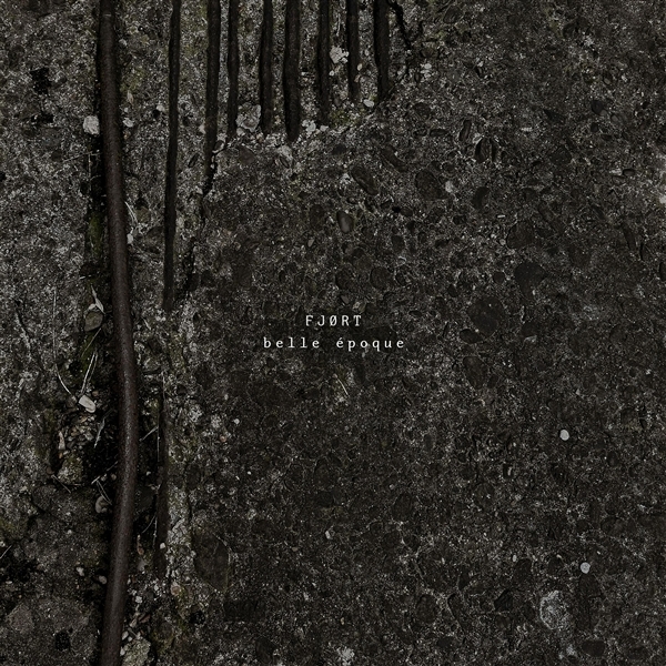 Fjørt - Belle Époque (CD)