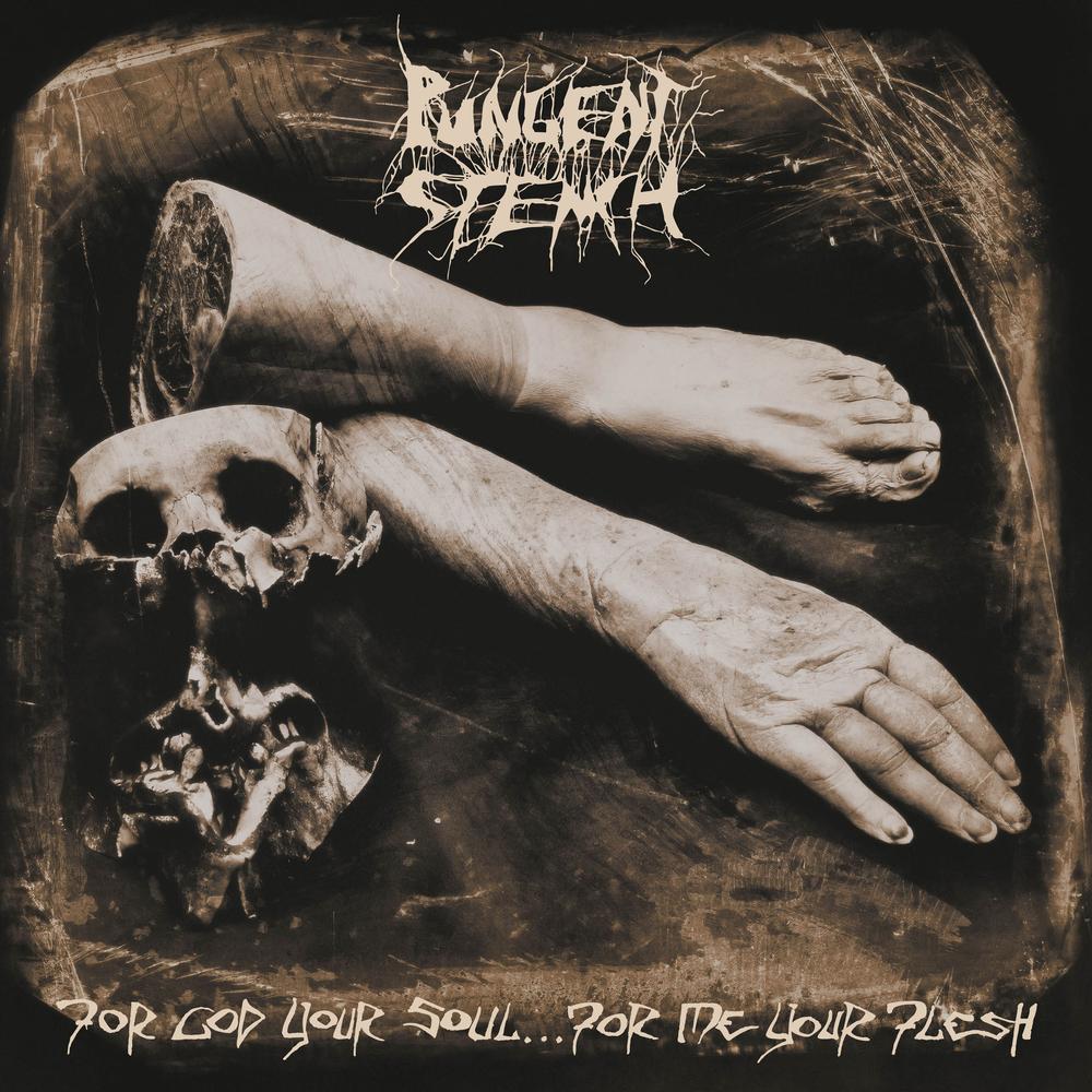 Pungent Stench - For God Your Soul... For Me Your Flesh (2 CD)