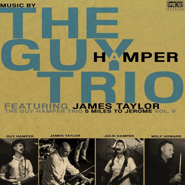 Guy Hamper Trio (Feat. James Taylor) - 5 Miles To Jerome (LP)