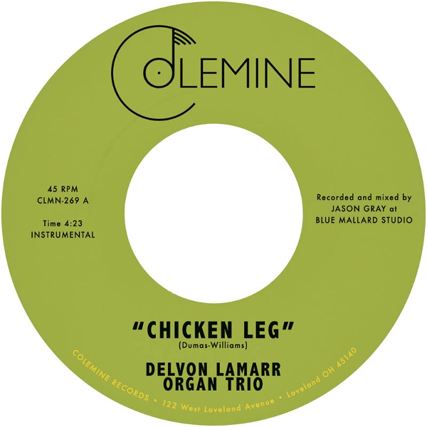 Delvon Lamarr Organ Trio - Chicken Leg (7" Single)