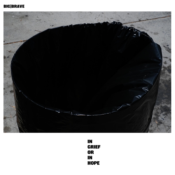 Big|Brave - In Grief Or In Hope (LP)