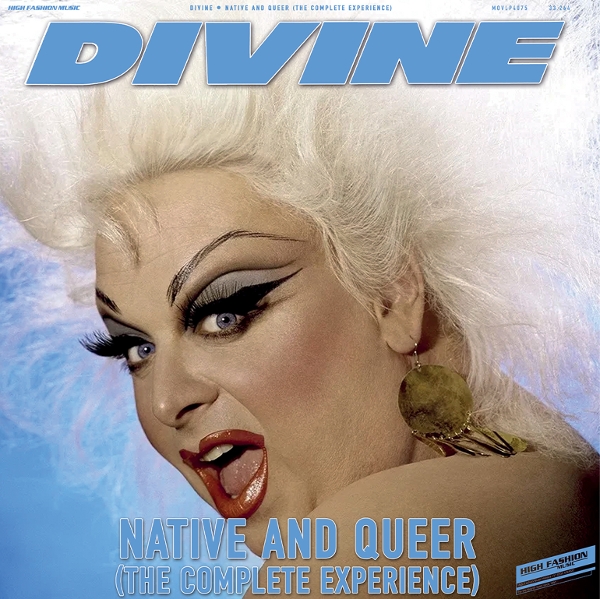 Divine - Native And Queer (The Complete Experience)