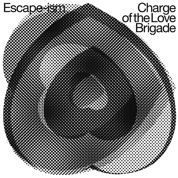 Escape-ism - Charge Of The Love Brigade (LP)