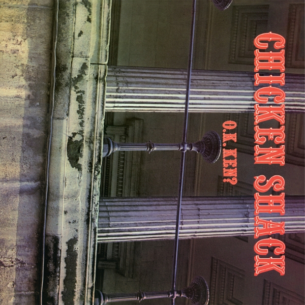 Chicken Shack - O.K. Ken? (LP) (Coloured Vinyl) (Limited Edition)