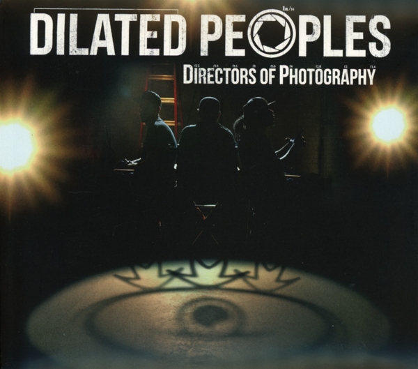 Dilated Peoples - Directors Of Photography (CD)