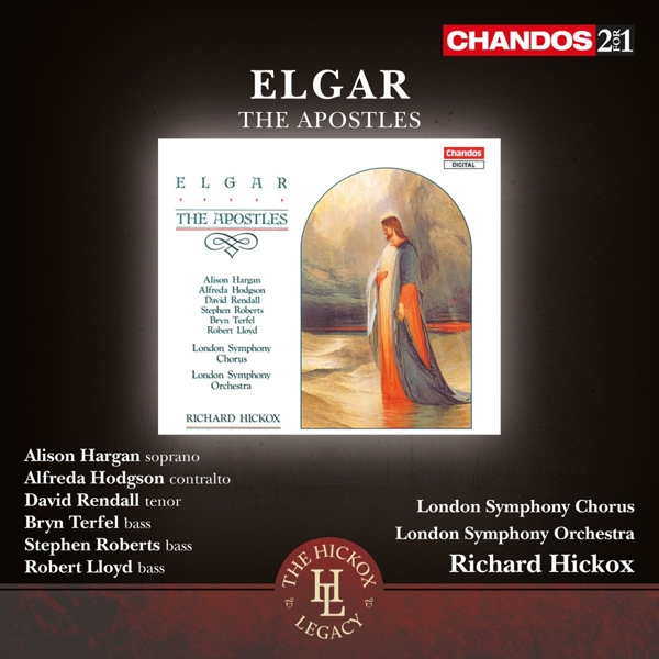 Robert Lloyd, London Symphony Chorus, London Symphony Orchestra, Richard Hickox - Elgar: The Apostles, Op. 49 (2 CD) (Remastered)