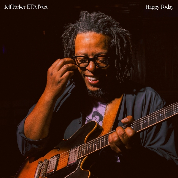 Jeff Parker Eta IVtet - Happy Today (CD)