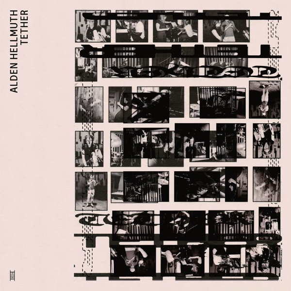 Alden Hellmuth - Tether (LP)