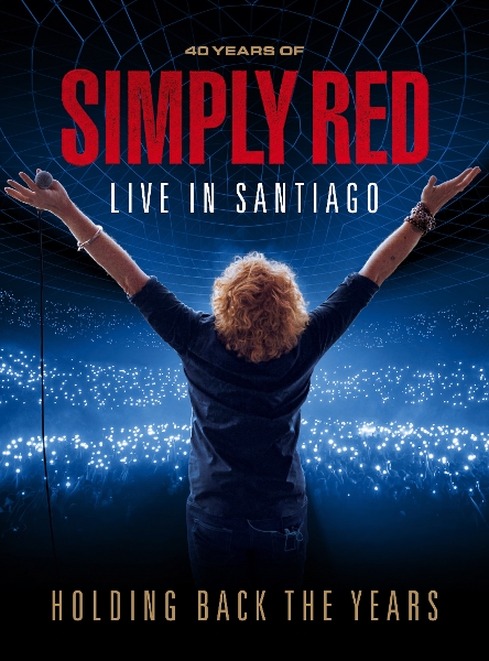 Simply Red - Holding Back The Years: Live In Santiago (2 Blu-ray)