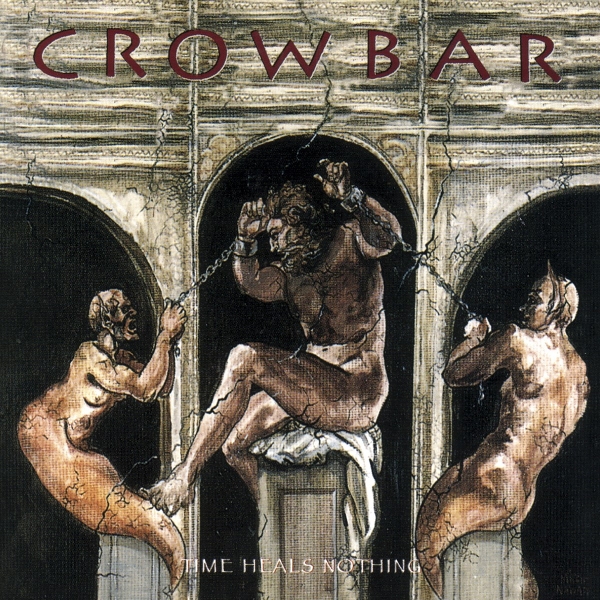 Crowbar - Time Heals Nothing (LP)