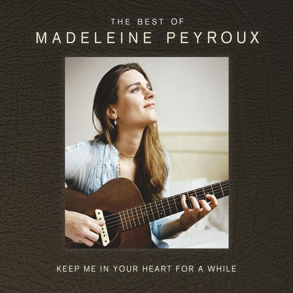 Madeleine Peyroux - Keep Me In Your Heart For A While (The Best Of Madeleine Peyroux) (2 CD)