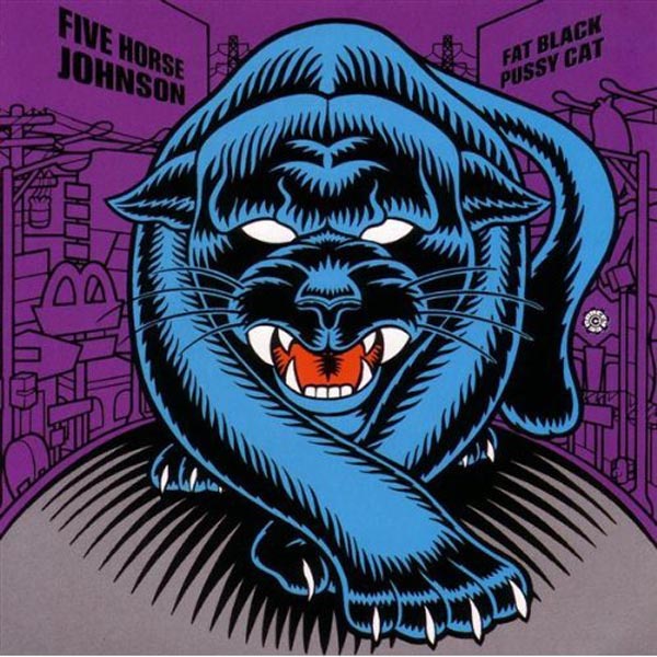 Five Horse Johnson - Fat Black Pussy Cat (CD)