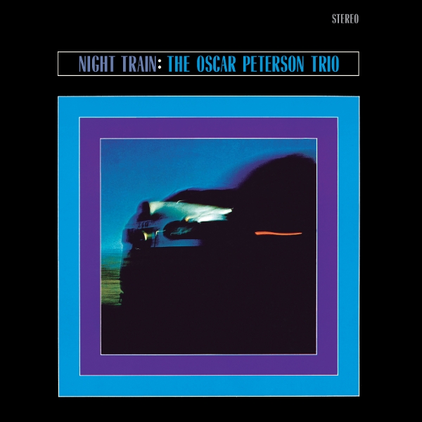 Oscar Peterson Trio - Night Train
