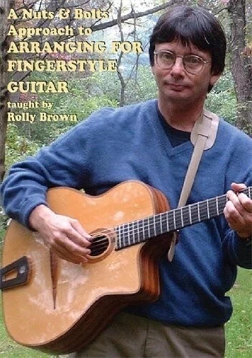 Rolly Brown - Arranging For Fingerstyle Guitar (DVD)