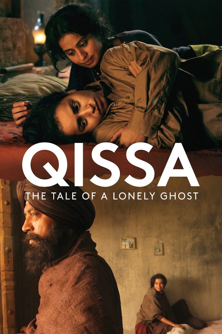 Qissa The Tale Of A Lonely Ghost