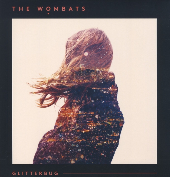 Wombats - Glitterbug (LP)