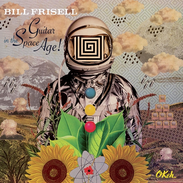 Bill Frisell - Guitar In The Space Age! (LP)