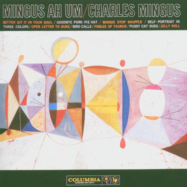Charles Mingus - Mingus Ah Um (LP) (Remastered)