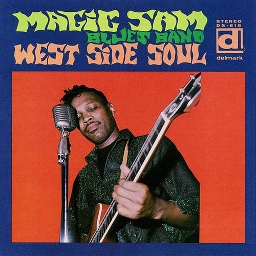 Magic Sam Blues Band - West Side Soul (LP)