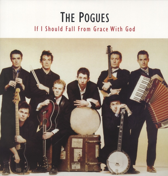 Pogues - If I Should Fall from Grace with God (LP)