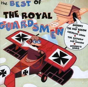 Royal Guardsmen - The Best of the Royal Guardsmen