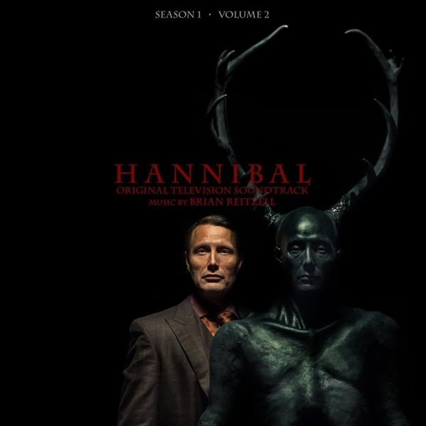 Brian Reitzell - Hannibal: Season 1 - Volume 2 (Original Television Soundtrack) (2 LP) (Limited Edition)