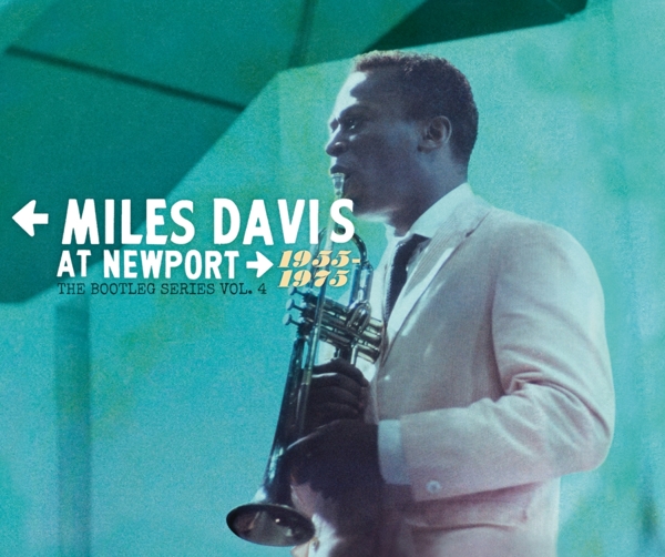 Miles Davis - Miles Davis At Newport: 1955-1