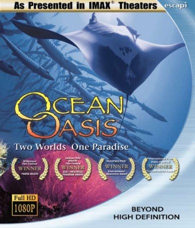 Ocean Oasis - Two Worlds One Paradise (Blu-ray)