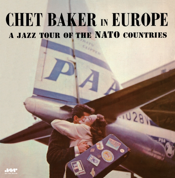 Chet Baker - A Jazz Tour Of The NATO Countries (LP) (Limited Edition)