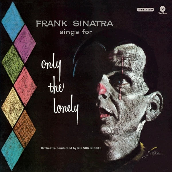 Frank Sinatra - Frank Sinatra Sings For Only The Lonely (LP)