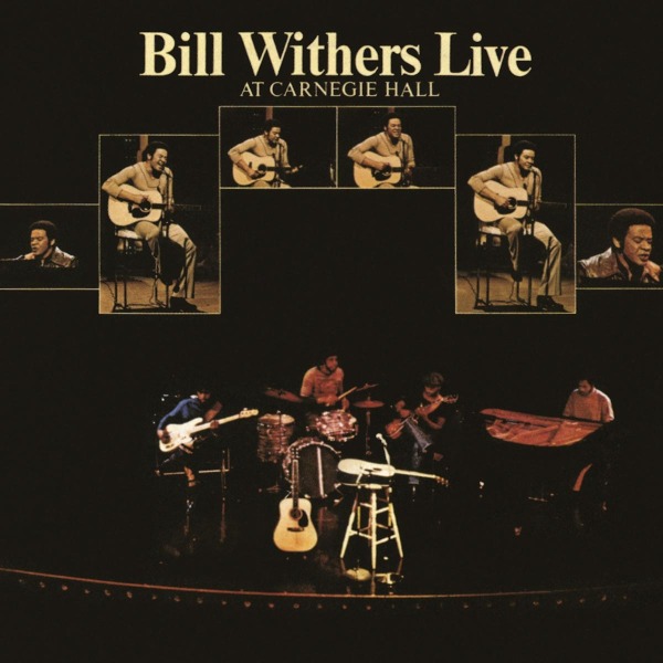 Bill Withers - Live At Carnegie Hall (2 LP)