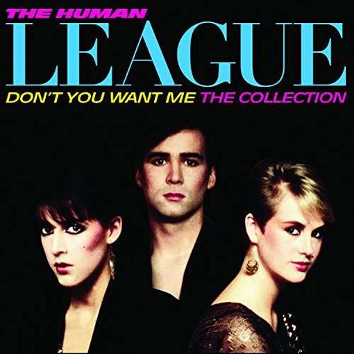 Human League - Don't You Want Me: The Collection