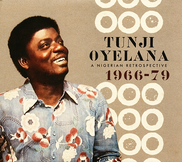 Tunji Oyelana - A Nigerian Retrospective 1966-79 (LP)