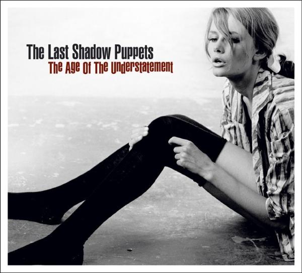 Last Shadow Puppets - The Age Of The Understatement (LP)