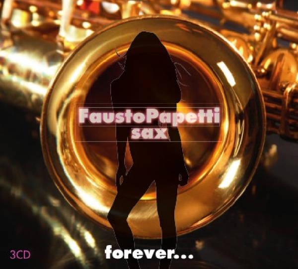 Fausto Papetti - Papetti: Forever...