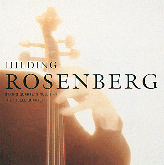Lysell Quartet - Rosenberg: String Quartets Nos. 3 & 9 (CD)