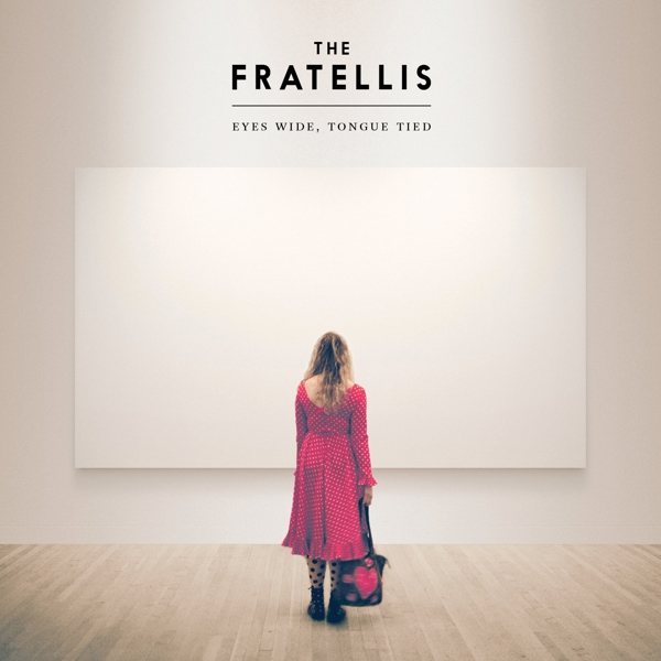 The Fratellis - Eyes Wide, Tongue Tied (CD) (Deluxe Edition)