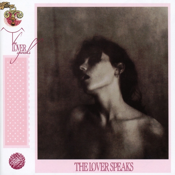 The Lover Speaks - The Lover Speaks (CD) (Expanded Edition)