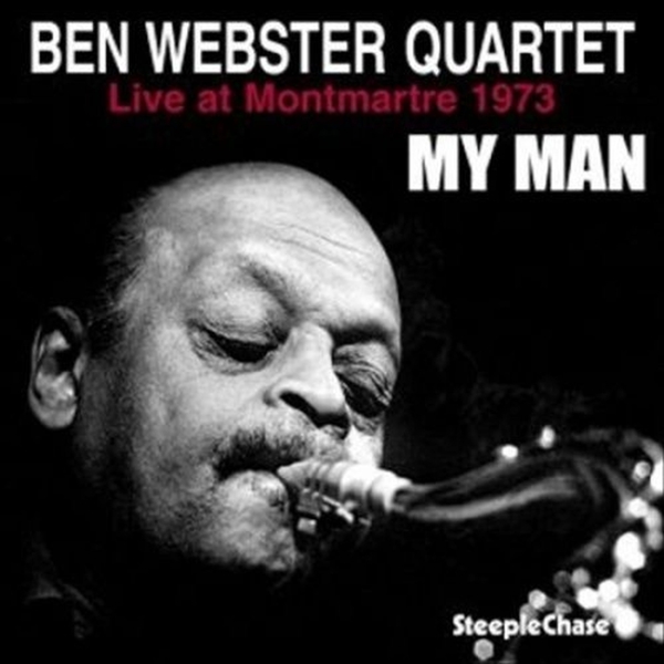 Ben Webster - My Man - Live at Montmartre 1973 (LP)
