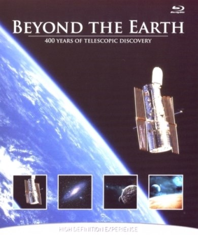 Beyond The Earth - 400 Years Of Telescopic Discovery (Blu-ray)