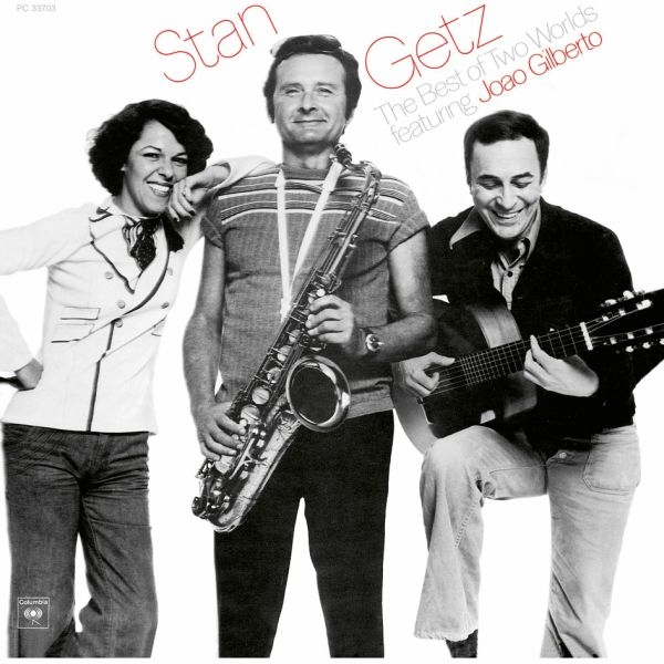 Stan Getz & João Gilberto - The Best Of Two Worlds (LP) (Remastered)